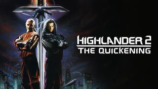 Highlander 2: The Quickening