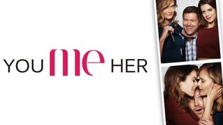  watch You Me Her