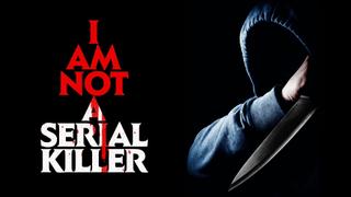 I Am Not a Serial Killer