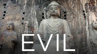 China's Emperor of Evil