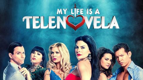 My Life Is a Telenovela