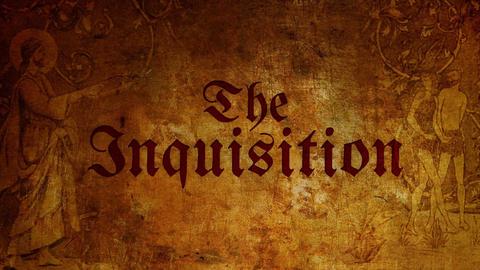 The Inquisition