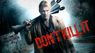 Don't Kill It