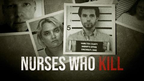 Nurses Who Kill