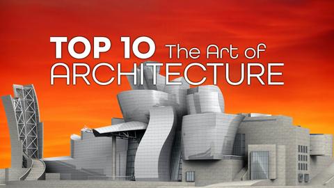 Top 10 The Art of Architecture
