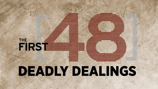 The First 48: Deadly Dealings