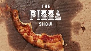 The Pizza Show