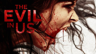 The Evil in Us