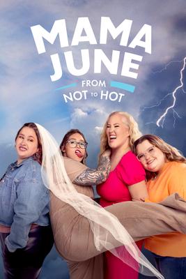 Mama June: From Not to Hot
