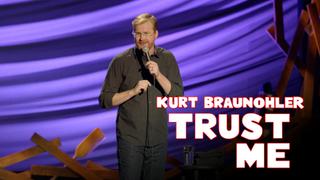 Kurt Braunohler: Trust Me