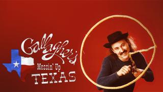 Gallagher: Messin' Up Texas