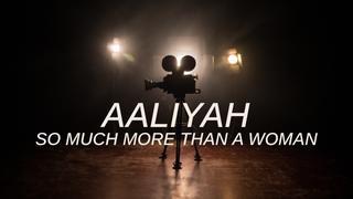  watch Aaliyah: So Much More Than a Woman