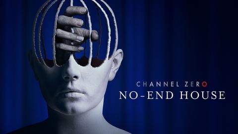 Channel Zero: No-End House