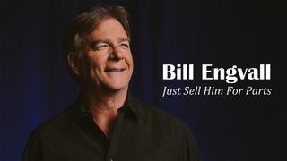  watch Bill Engvall: Just Sell Him for Parts