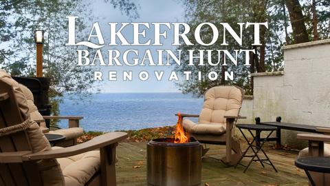 Lakefront Bargain Hunt: Renovation