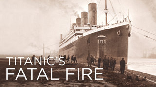 Titanic's Fatal Fire
