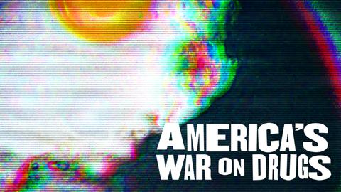 America's War on Drugs