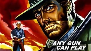 Any Gun Can Play