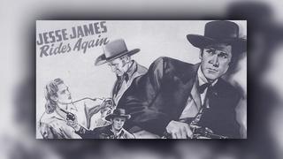 Jesse James Rides Again