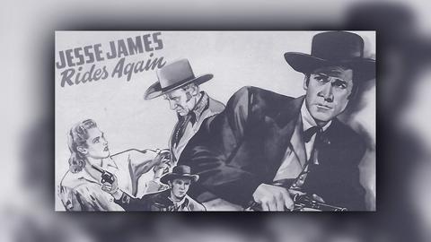 Jesse James Rides Again