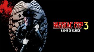 Maniac Cop 3: Badge of Silence
