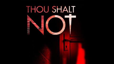 Thou Shalt Not