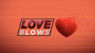 Love Blows