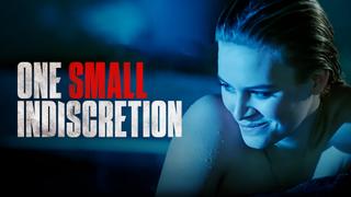 One Small Indiscretion