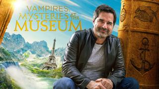 Vampires: Mysteries at the Museum