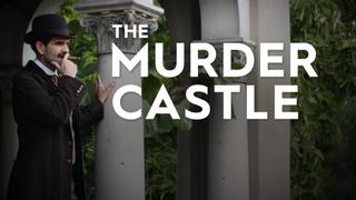 The Murder Castle