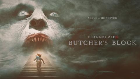 Channel Zero: Butcher's Block
