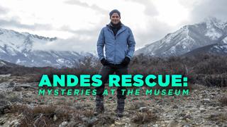 Andes Rescue: Mysteries at the Museum