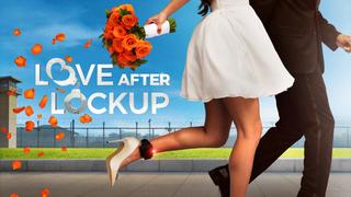  watch Love After Lockup