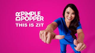 Dr. Pimple Popper: This Is Zit