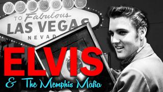 Elvis & the Memphis Mafia