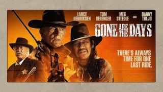 Gone Are the Days