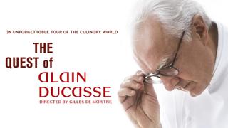 The Quest of Alain Ducasse