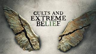  watch Cults and Extreme Belief