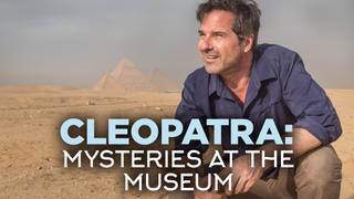  watch Cleopatra: Mysteries at the Museum