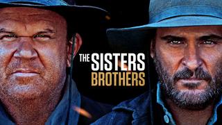  watch The Sisters Brothers