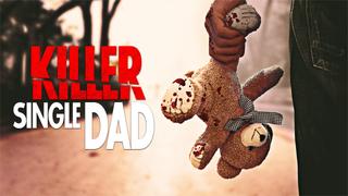  watch Killer Single Dad
