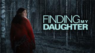 Finding My Daughter