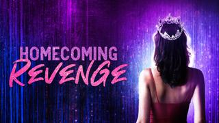 Homecoming Revenge