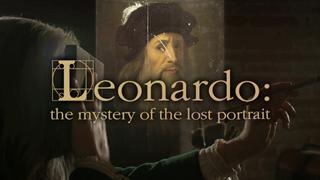  watch Leonardo: The Mystery of the Lost Portrait