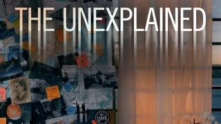 The Unexplained
