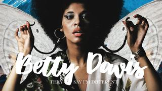  watch Betty: They Say I'm Different