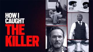  watch How I Caught the Killer