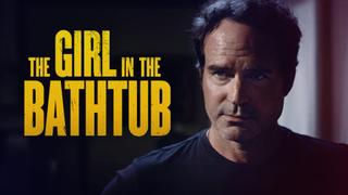 The Girl in the Bathtub