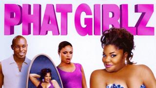  watch Phat Girlz
