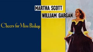 Cheers for Miss Bishop
